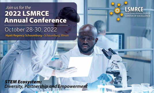 LSMRCE Annual Conference, STEM Ecosystem: Diversity, Partnership, Empowerment