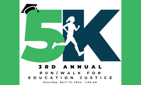 3rd Annual Virtual Run/Walk for Education Justice