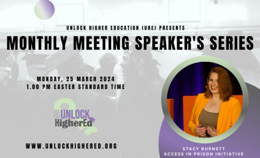 Unlock Higher Education (UHE) Monthly Meeting Speaker’s Series – March