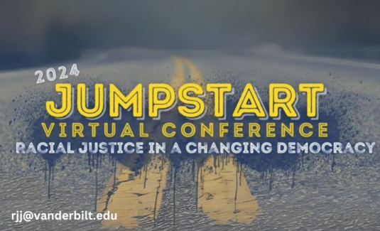 2024 Jumpstart Virtual Conference – Racial Justice in a Changing Democracy